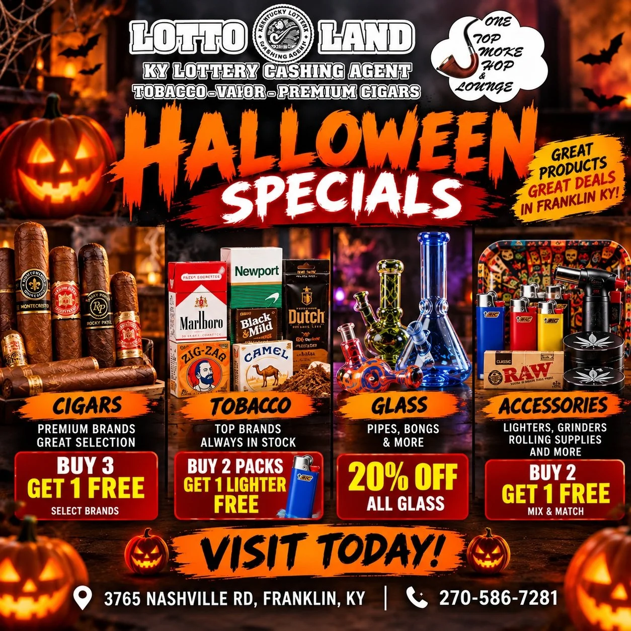 🎃 FRANKLIN, KY &mdash; HALLOWEEN DEALS ARE HEATING UP AT LOTTOLAND KY! 🔥

Looking for Halloween specials, premium cigars, tobacco, glass pipes, or smoking accessories in Franklin, Kentucky? Lottoland KY is your local stop for great selections and s