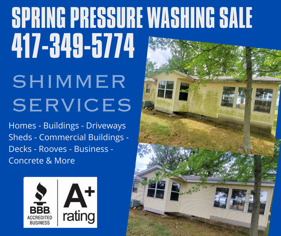 Advertisement for Shimmer Services promoting a spring pressure washing sale, featuring before and after images of a house siding cleaning, with contact phone number 417-349-5774, emphasizing services such as cleaning homes, buildings, driveways, shed