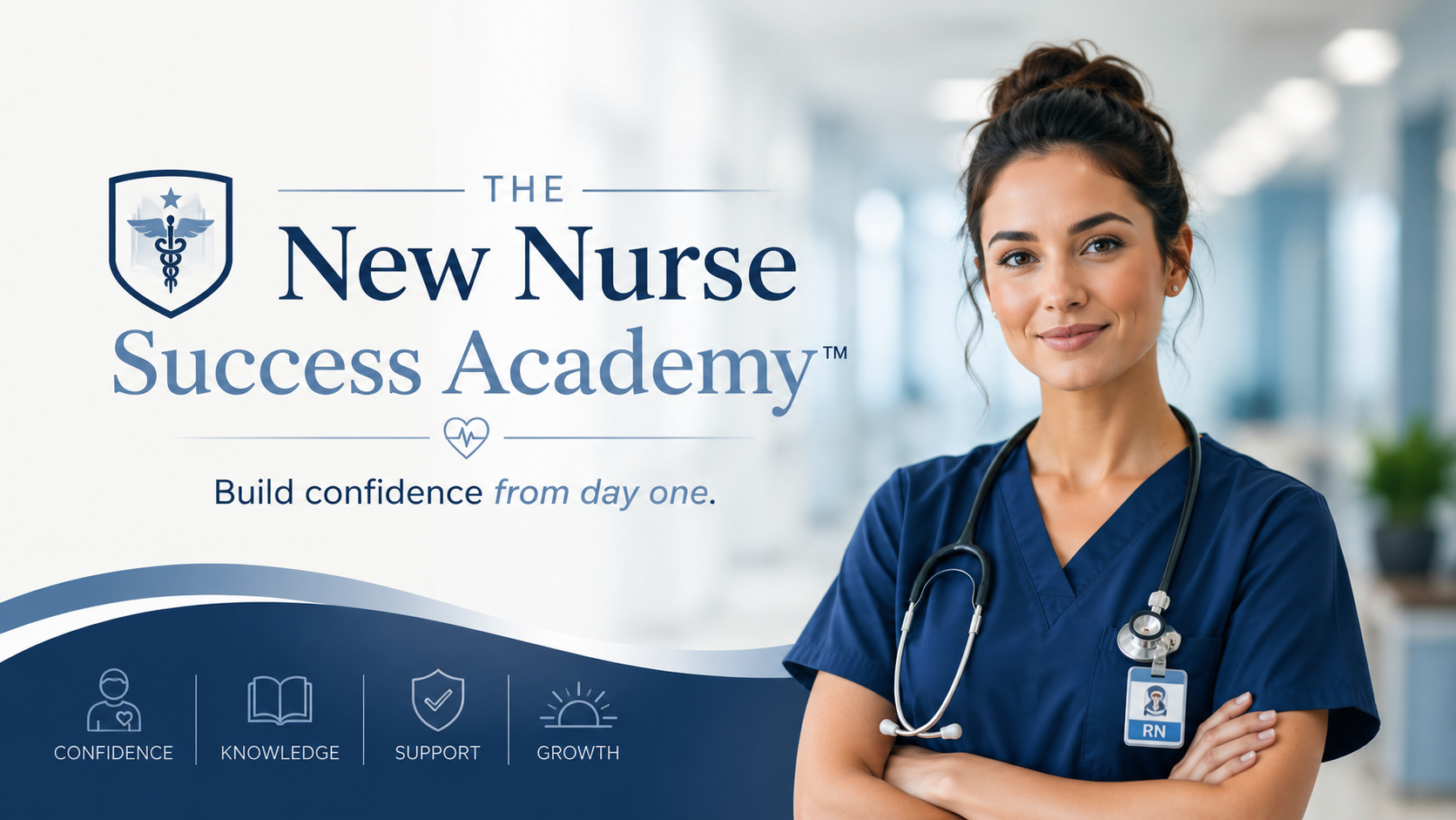 Introducing the New Nurse Success Academy