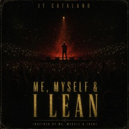 Me, Myself & I Lean by JT Catalano is a dark piano East Coast bounce rap anthem with gritty vocals, chant hooks, cinematic pads, boundary energy, and self-alliance confidence about breaking chains.