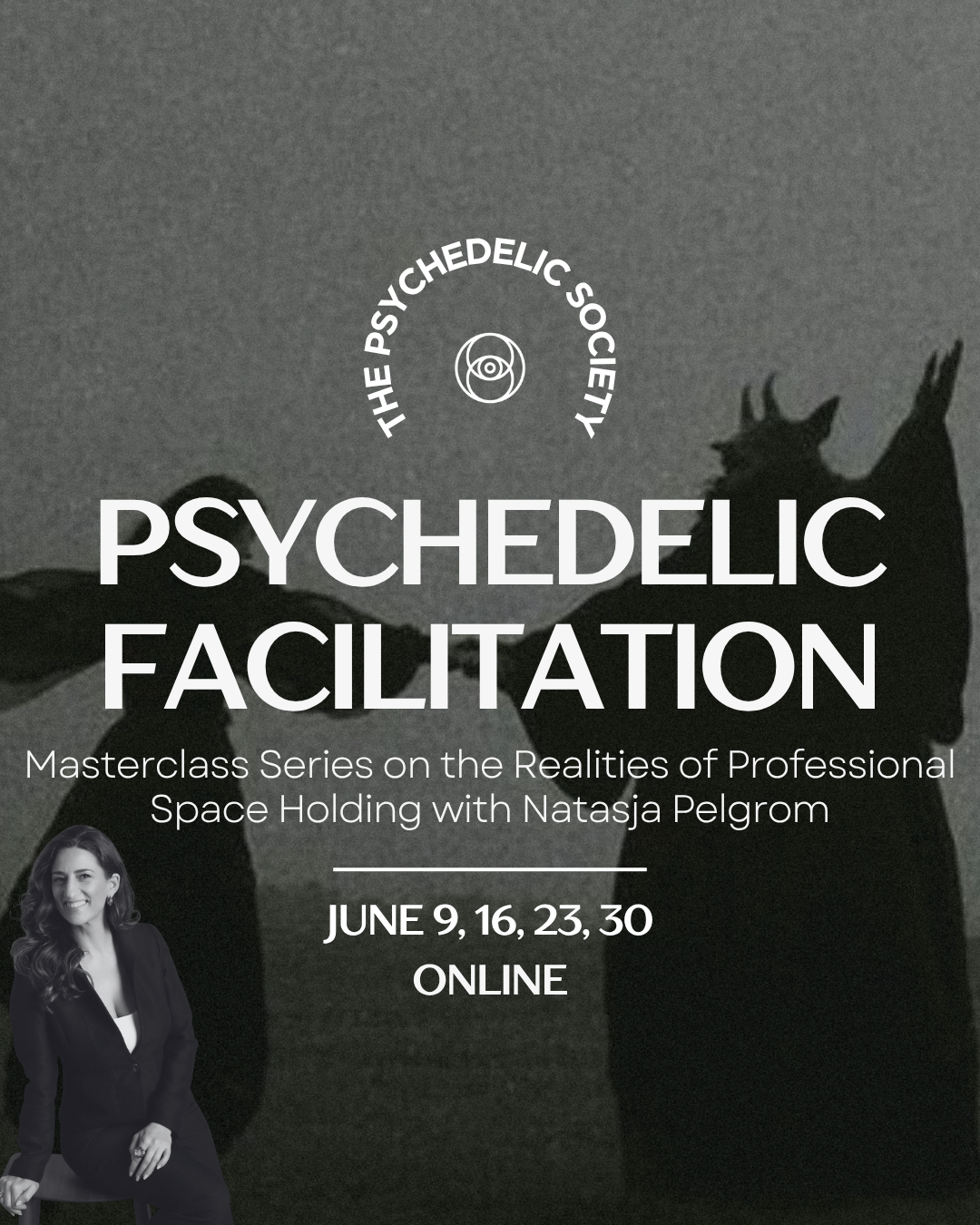 Psycedelic facilitatIOn Masterclass series