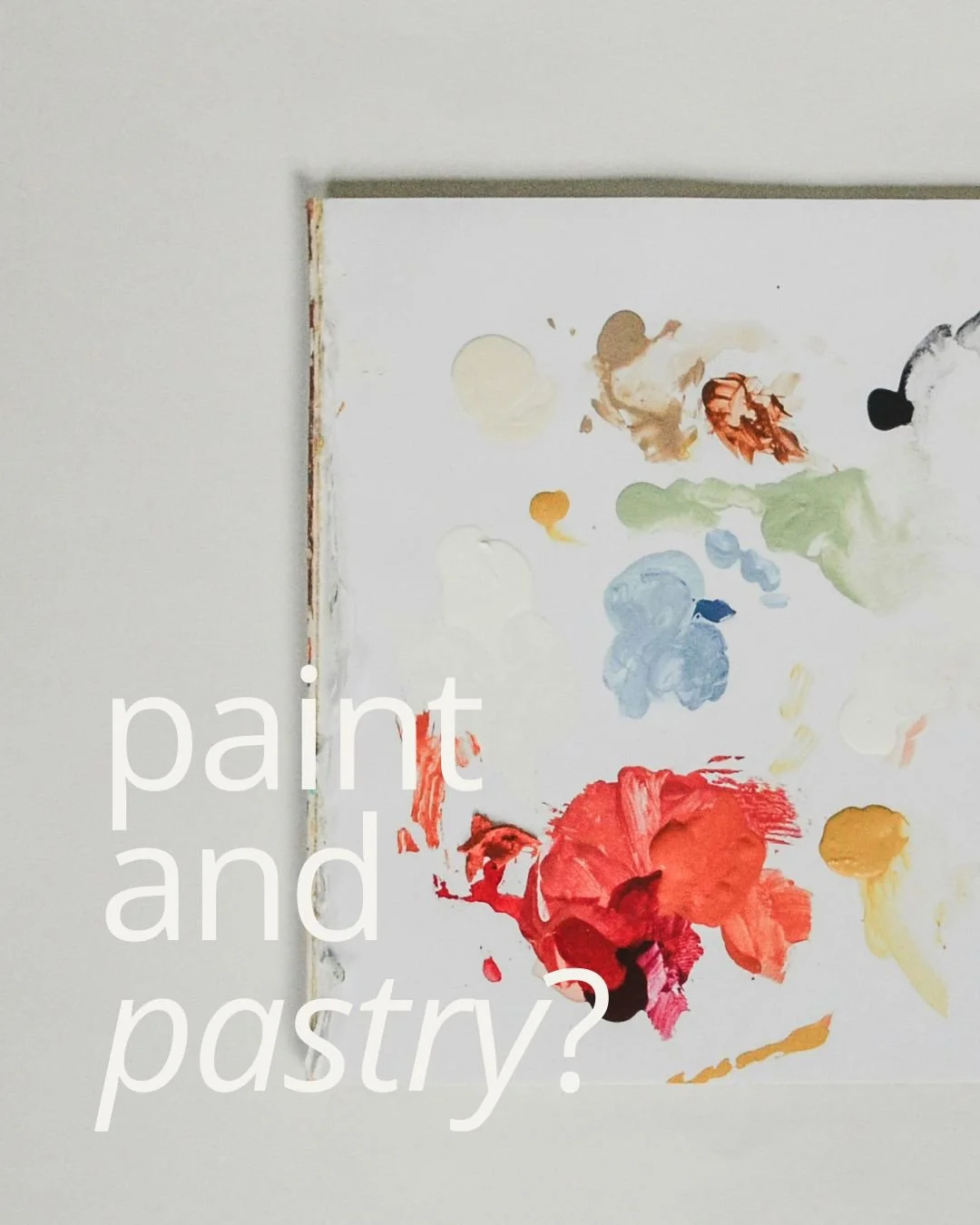 paint & pastry