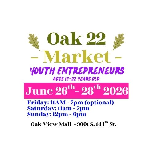 Oak 22 Market YOUTH Vendor Application - June 26 - 28