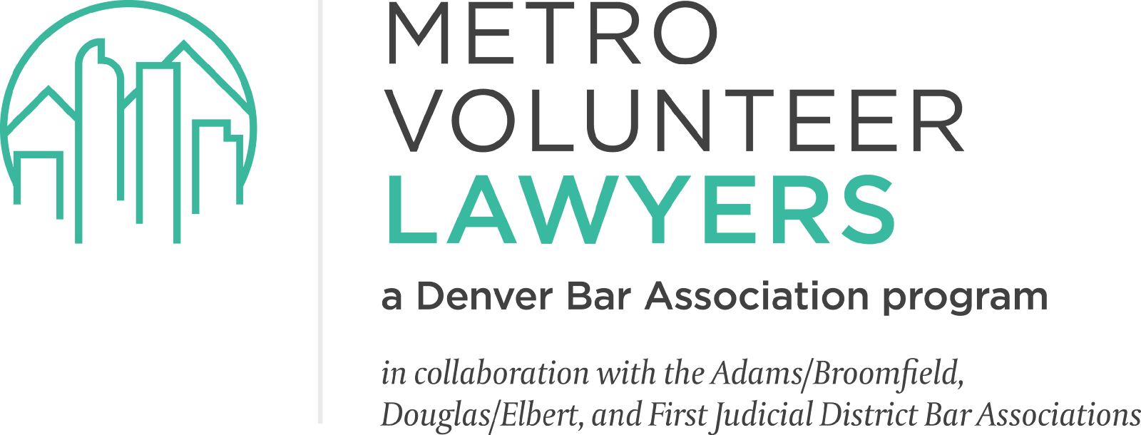 Logo of Metro Volunteer Lawyers, featuring a stylized city skyline, with text indicating it is a Denver Bar Association program in collaboration with Adams/Broomfield, Douglas/Elbert, and First Judicial District Bar Associations.