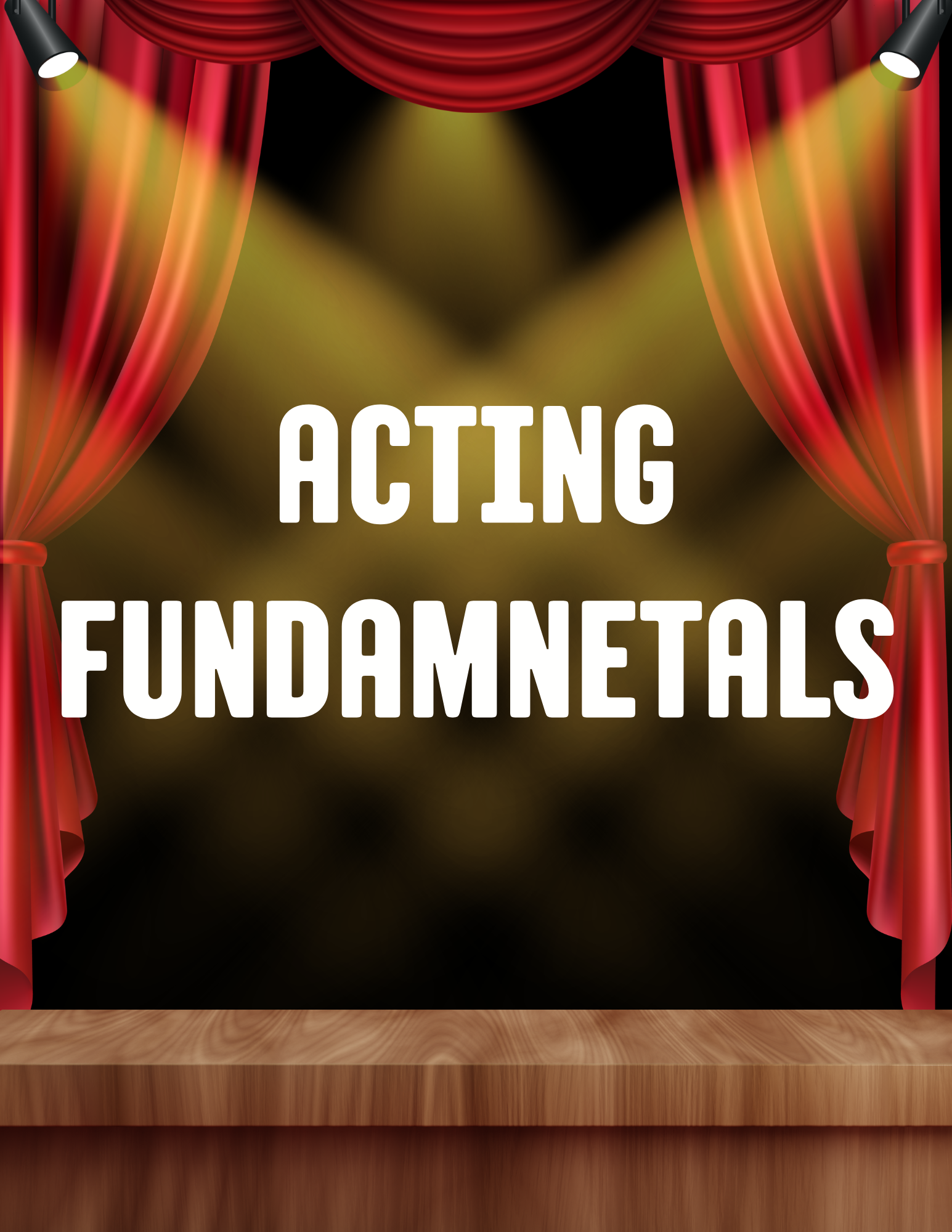 Acting Fundamentals