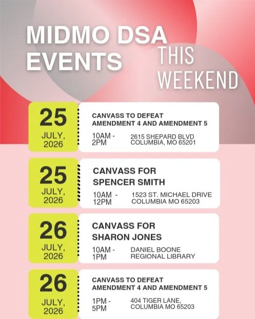 Now's the time to get involved! We've got lots of opportunities this weekend to get out there and talk to your neighbors: We're working to elect a progressive majority in Columbia and Boone County, and to protect our voice at the state level!