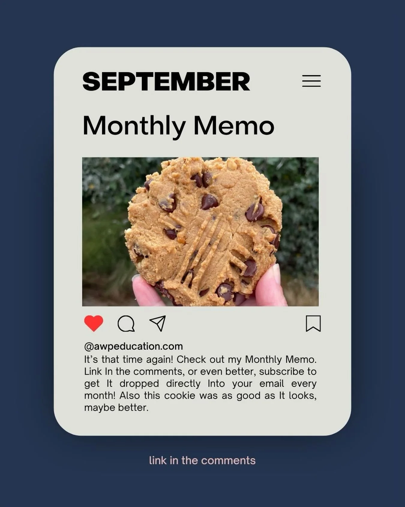 The September Monthly Memo is ready!! Click here to enjoy! 

https://www.awpeducation.com/newsletter/the-monthly-memo

While this cookie has nothing to do with my newsletter it was super delicious and caught your attention!

Cookie cred @antiquesandw