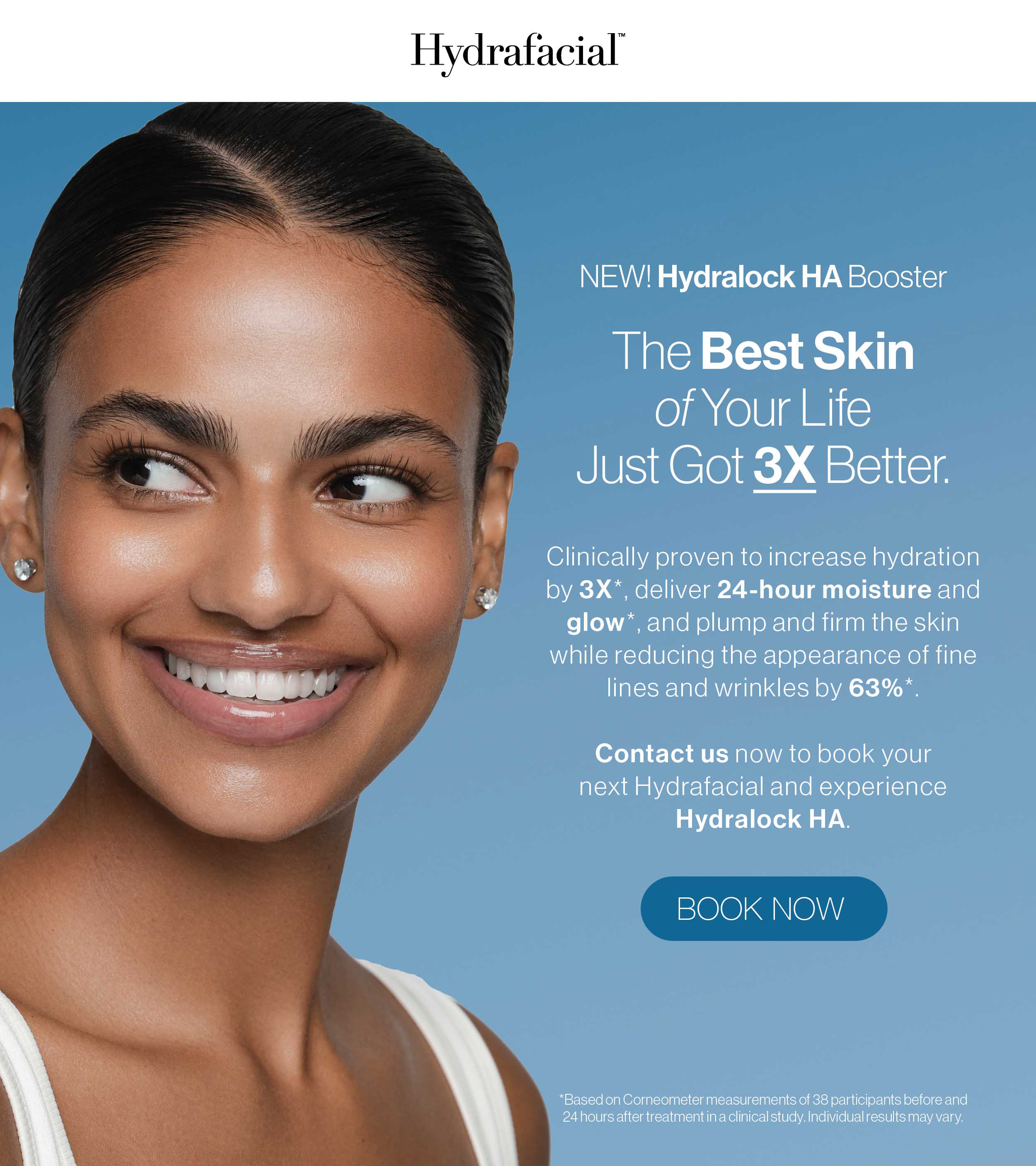 Close-up of a woman with damp, sleek, pulled-back dark hair, and earrings, smiling against a blue background. Text advertises Hydrafacial HydraLock HA Booster, claiming it improves skin hydration, glow, and reduces wrinkles.