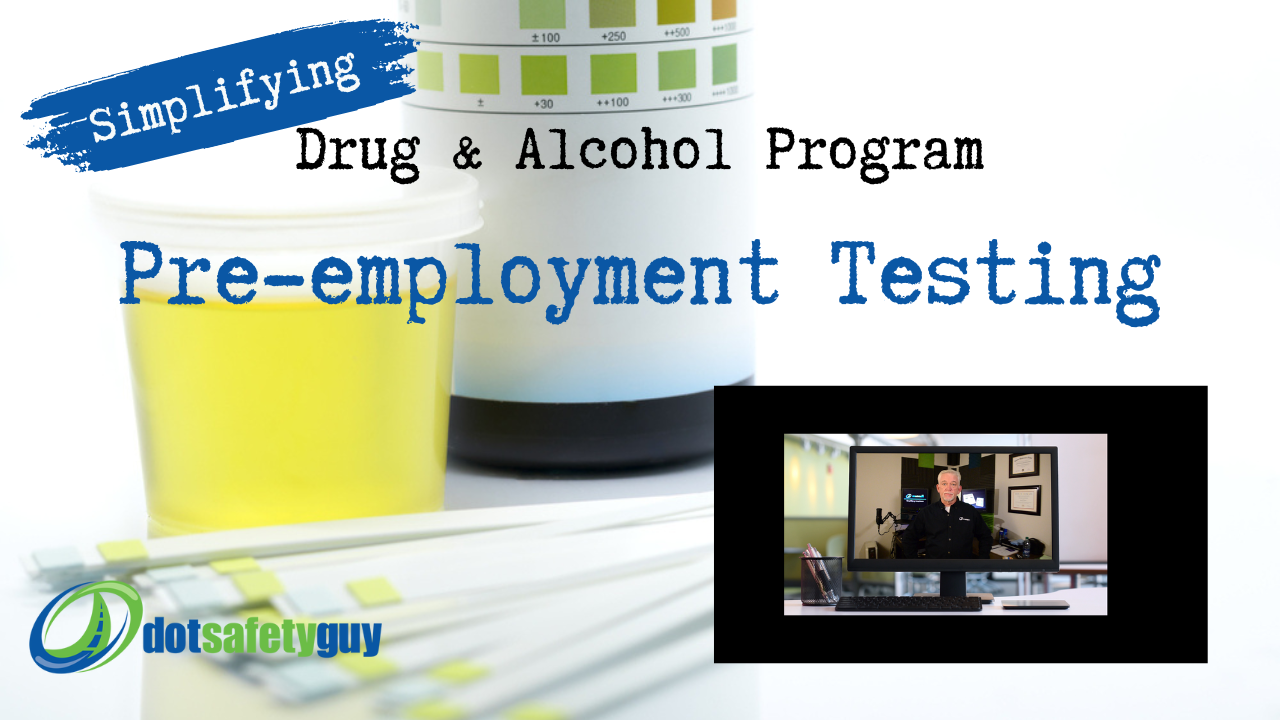 Pre-employment Drug and Alcohol Testing for Motor Carriers