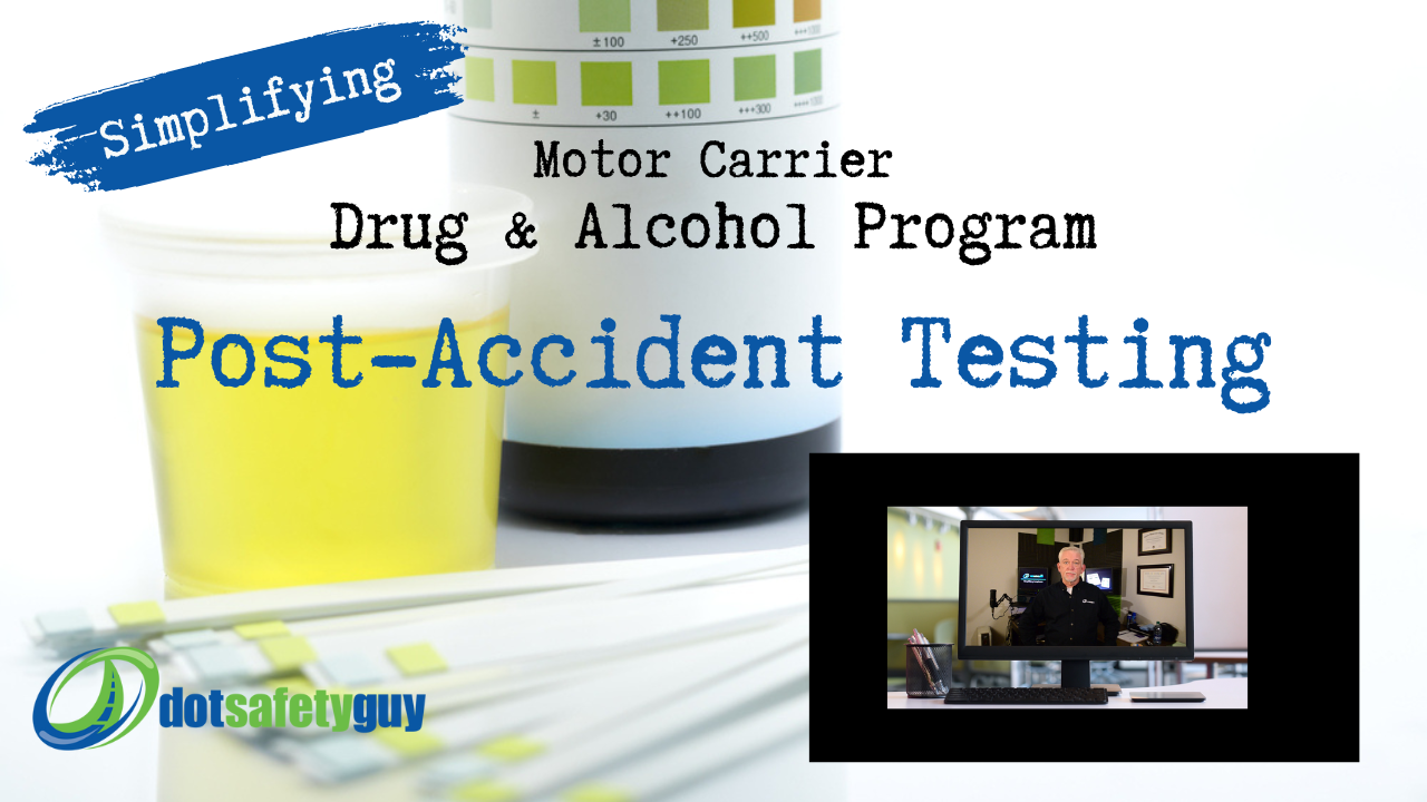 Post-accident Drug and Alcohol Testing for Motor Carriers 