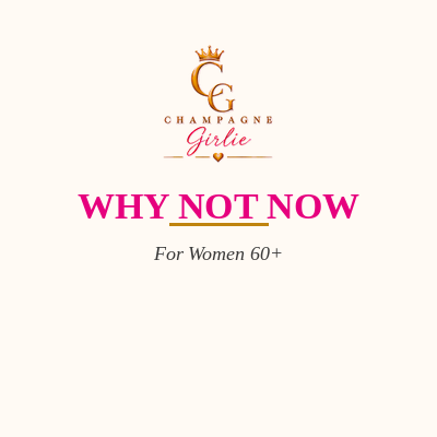 Champagne Girlie Why Not Now! A 30-DAY GUIDED JOURNAL, PLANNER & REINVENTION SYSTEM