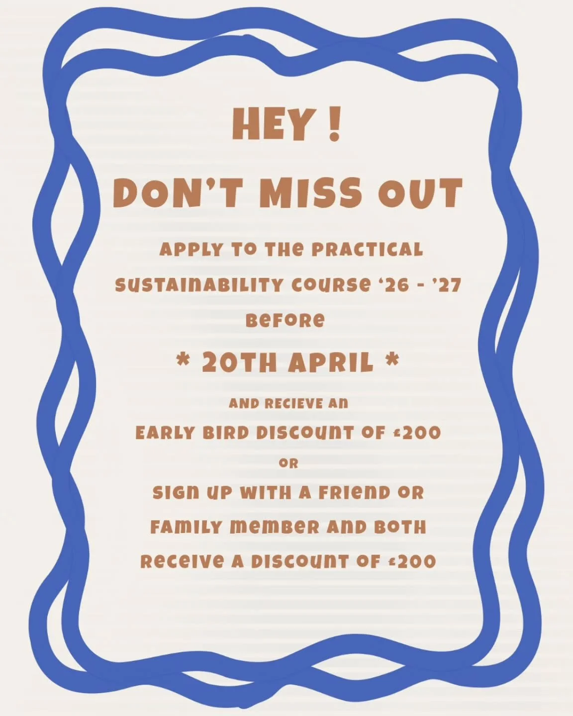 Hey! 

You! Yeah you!

Don't miss out on this one-time-only special offer for The Practical Sustainability Course starting this September

🐦&zwj;⬛🪱 Favouring the early birds who get all the worms

🤸&zwj;♀️🤸&zwj;♂️ And those who can persuade their