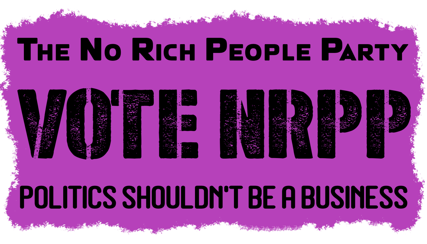 Welcome to The No Rich People Party