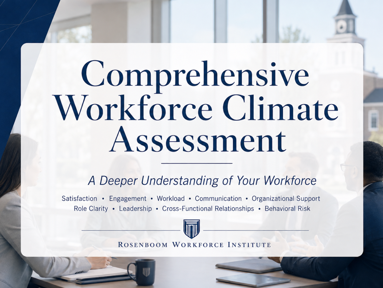 Comprehensive Workforce Climate Assessment