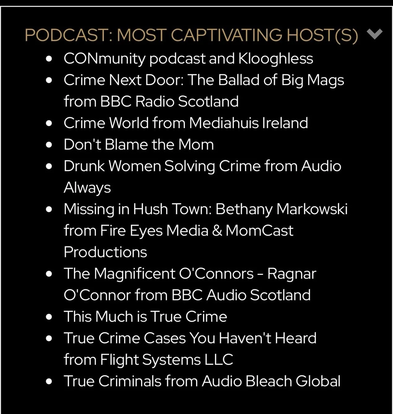 We are so excited to have been shortlisted for the UK True Crime Awards 2026 in the 'Most Captivating Hosts' category .
We are definitely in good company looking at the short list , good luck to everyone 😃
@truecrimeawards