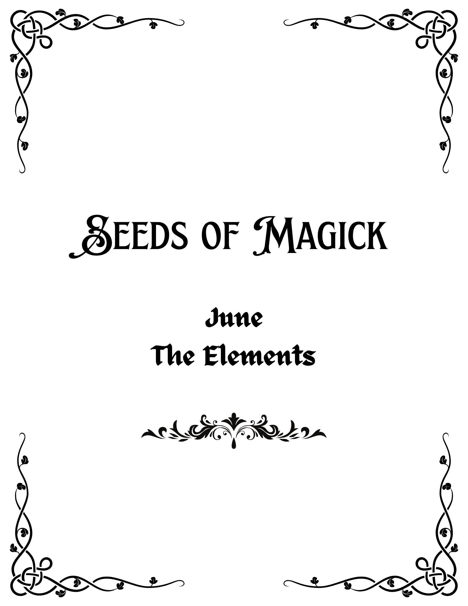 Seeds of Magick- June- The Elements