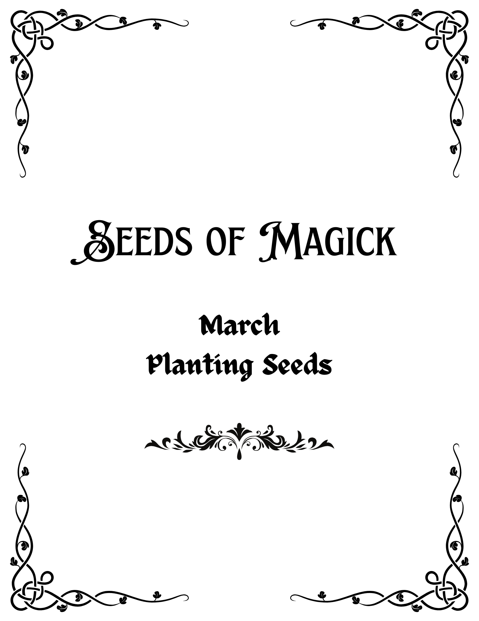 Seeds of Magick- March- Planting Seeds