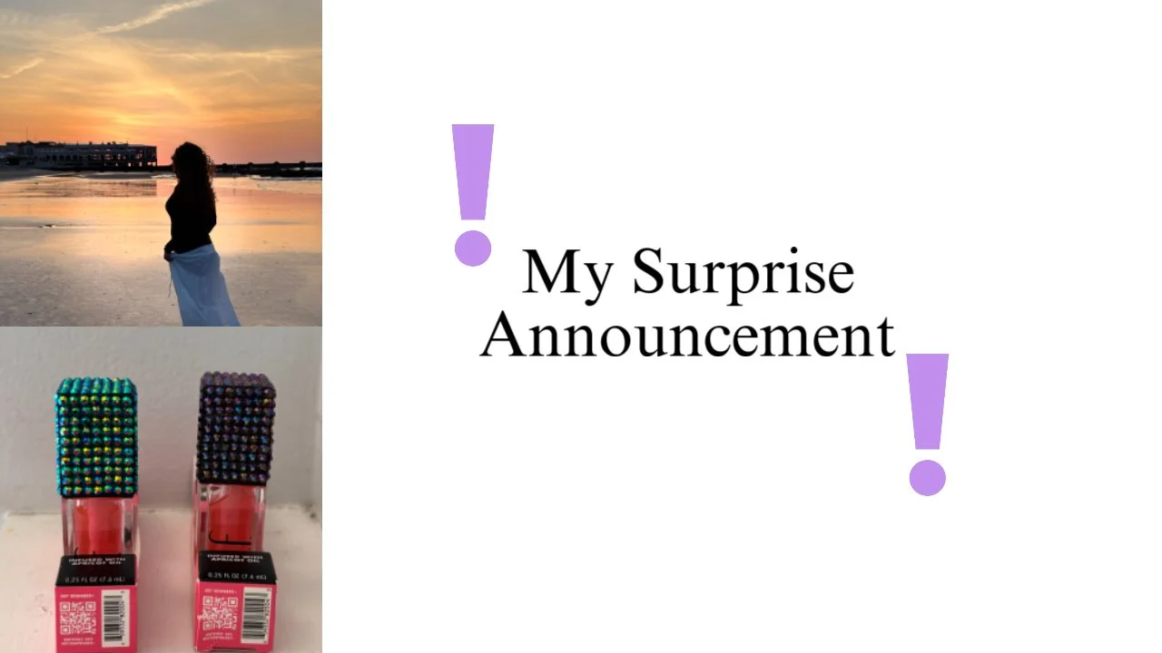 My Surprise Announcement!
