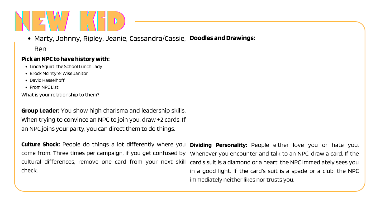 Character Card for the New Kid.