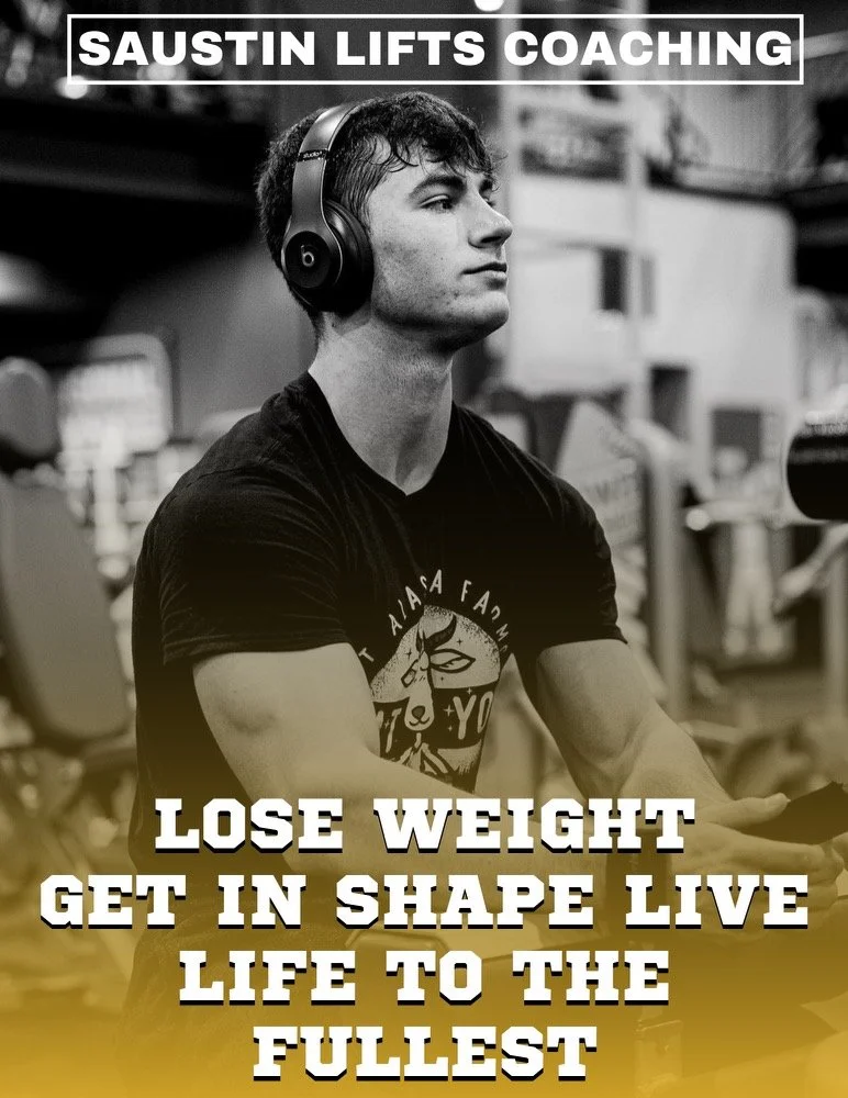Young man wearing headphones, sitting in a gym, looking focused. Text overlay reads 'Saustin Lifts Coaching' at the top and 'Lose weight, get in shape, live life to the fullest' at the bottom.