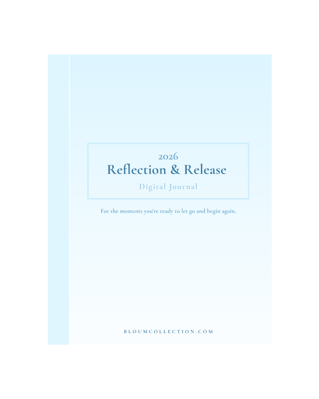 Reflection & Release Digital Journal