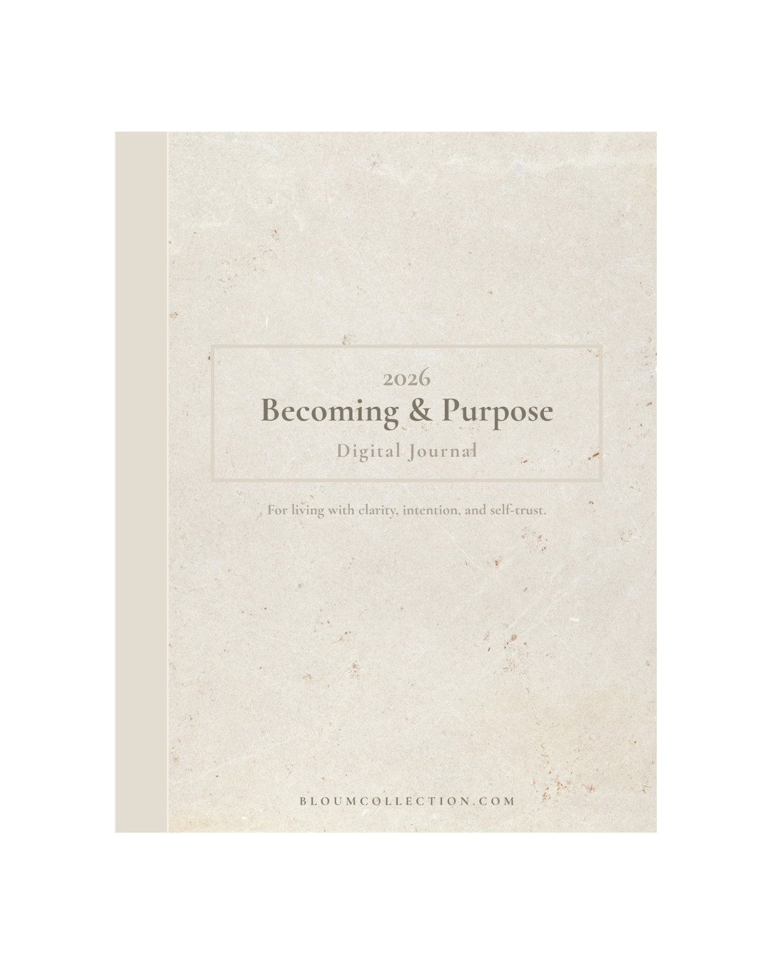 Becoming & Purpose Digital Journal