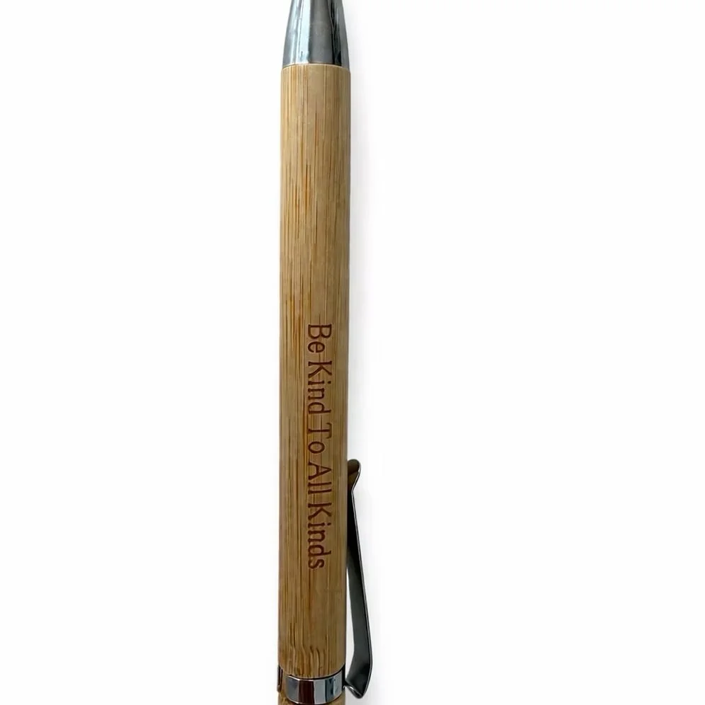 "Be Kind To All Kinds" Pen