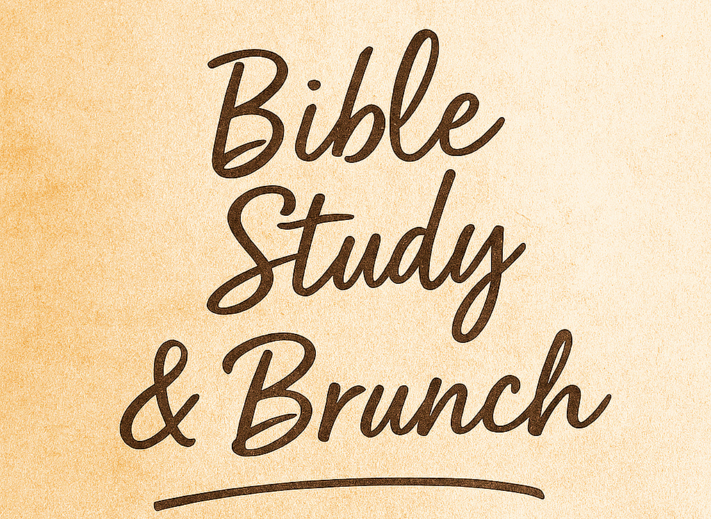 Bible Study + Brunch