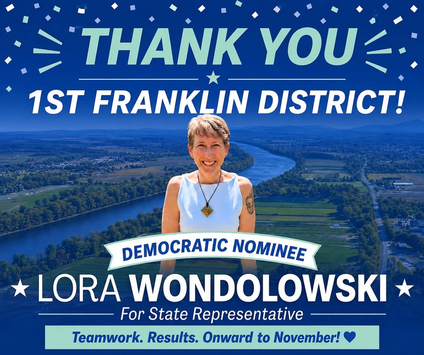 I&rsquo;m incredibly humbled and honored to have earned the confidence of Democratic primary voters across the 1st Franklin District and to be the Democratic nominee for State Representative.

This was an extraordinarily close race, and I am deeply g