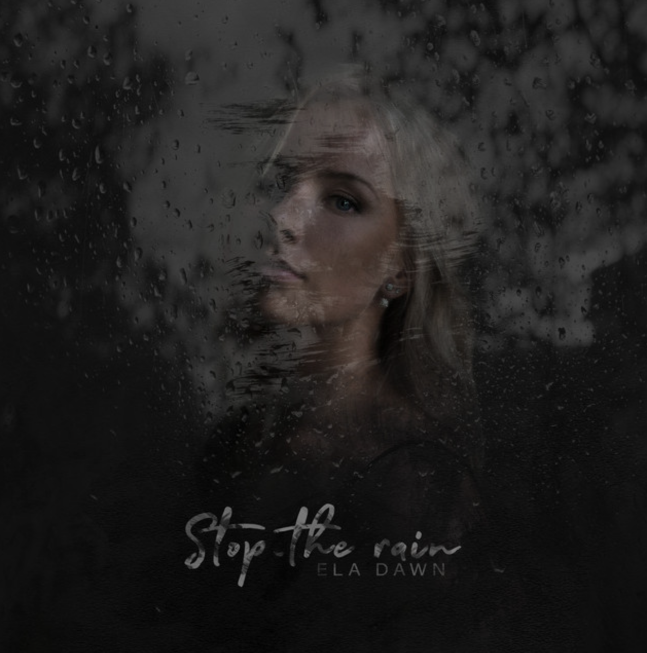 Ela Dawn // Stop The Rain // Writer