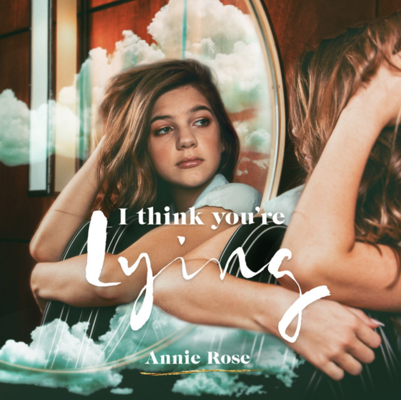 Annie Rose // I Think You're Lying // Writer