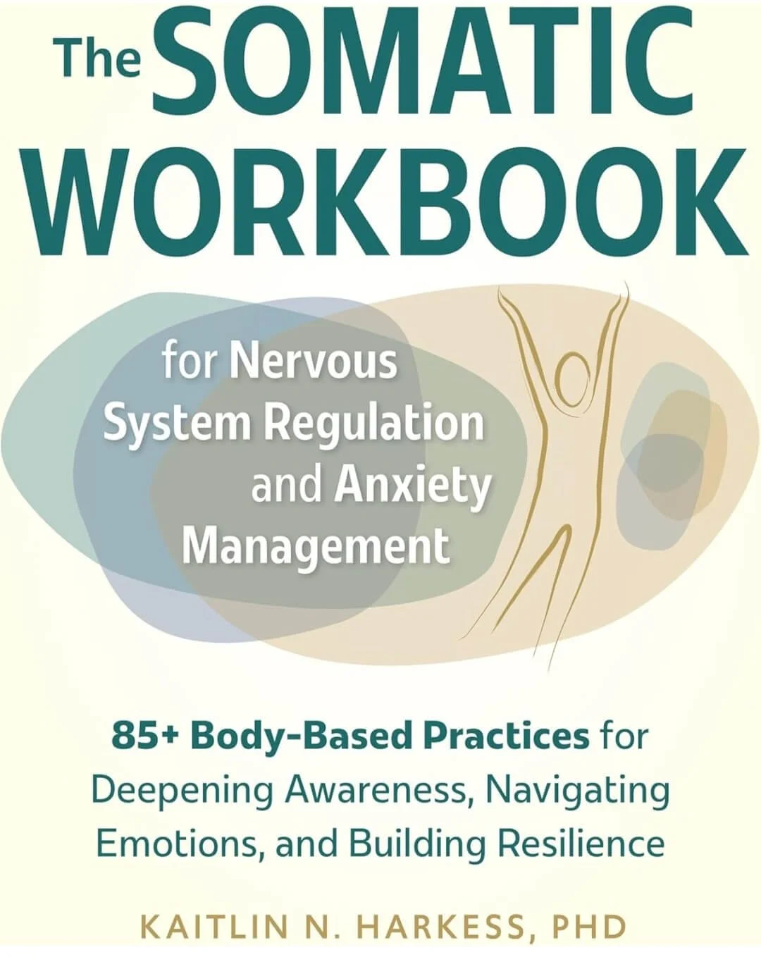 Book titled "The Somatic Workbook for Nervous System Regulation and Anxiety Management" by author Dr Kaitlin Harkess