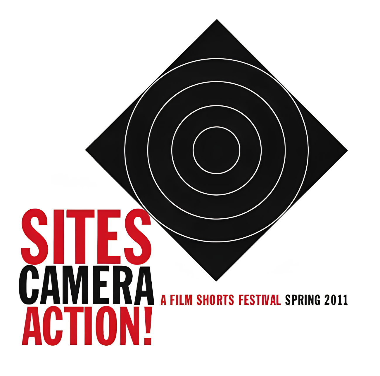 Sites. Camera. Action! A Film Shorts Festival, 2011