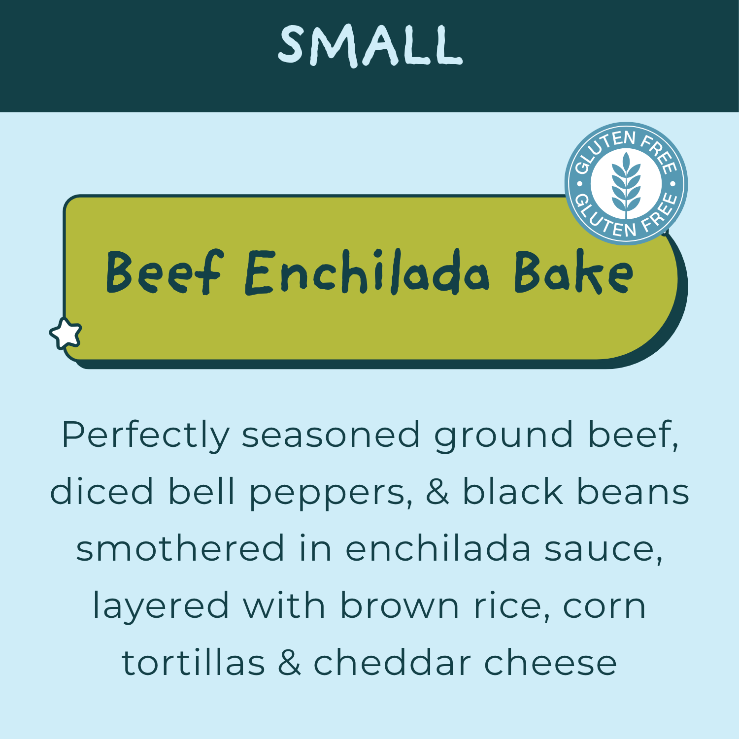 Small Beef Enchilada Bake: Feeds 1-2