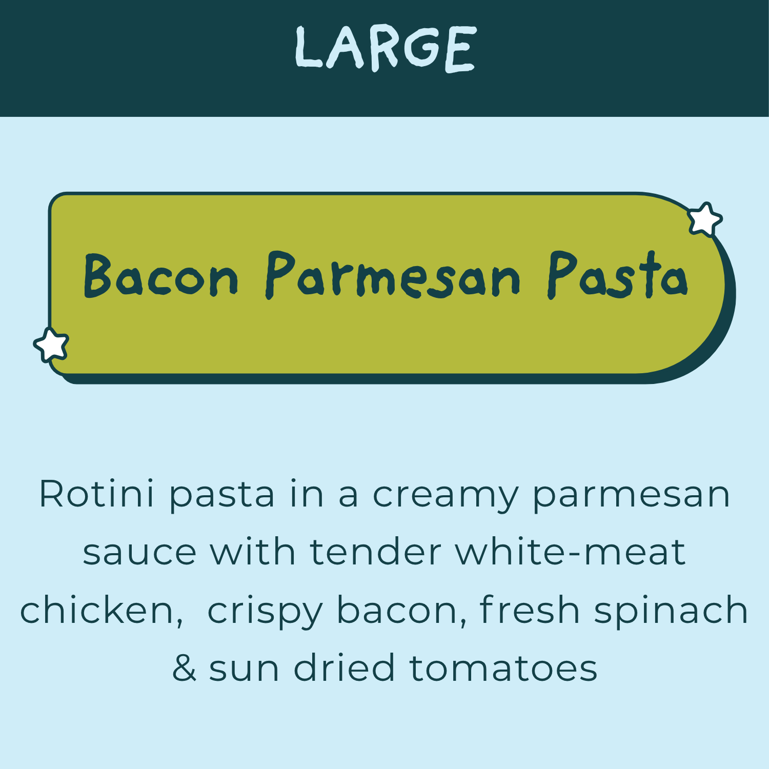 Large Bacon Parmesan Pasta: Feeds 4-6
