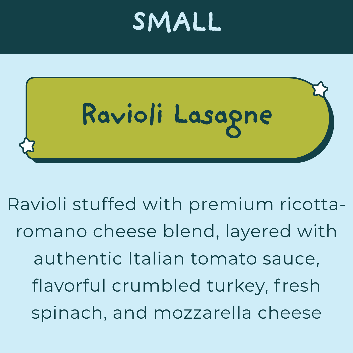 Small Ravioli Lasagne: Feeds 1-2