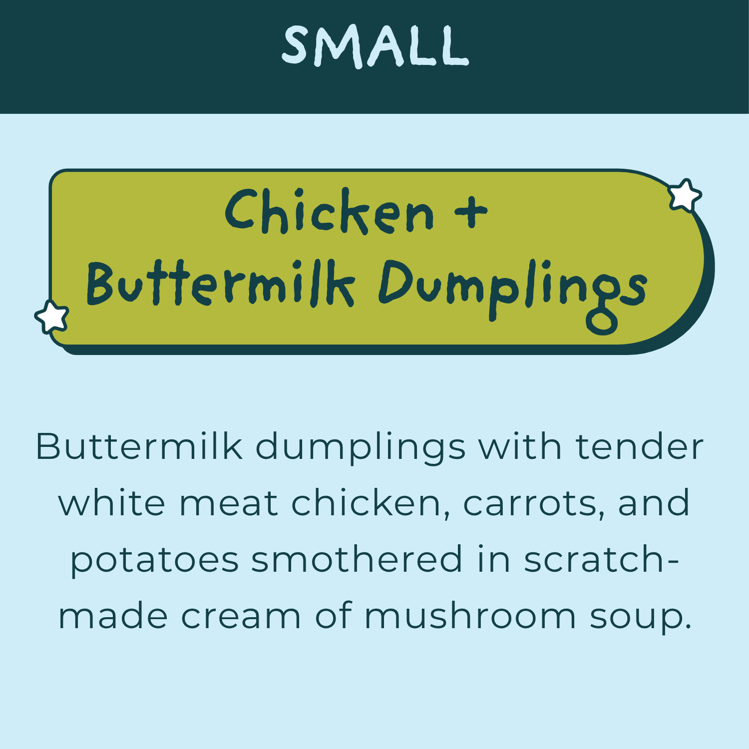 Small Chicken and Buttermilk Dumplings: Feeds 1-2