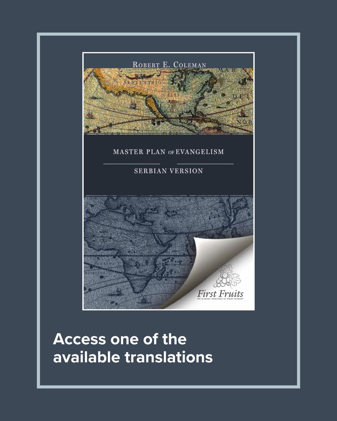 Book cover titled 'Master Plan of Evangelism Serbian Version' by Robert E. Coleman, featuring vintage world maps. Text at the bottom states, 'Access one of the available translations.'