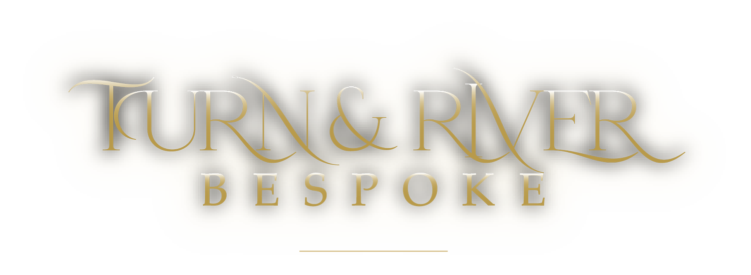 Turn &amp; River Bespoke