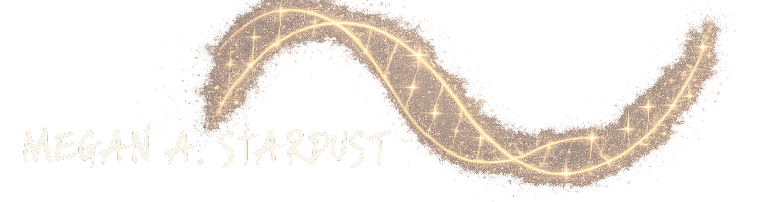 Megan A. Stardust | Artist &amp; Writer