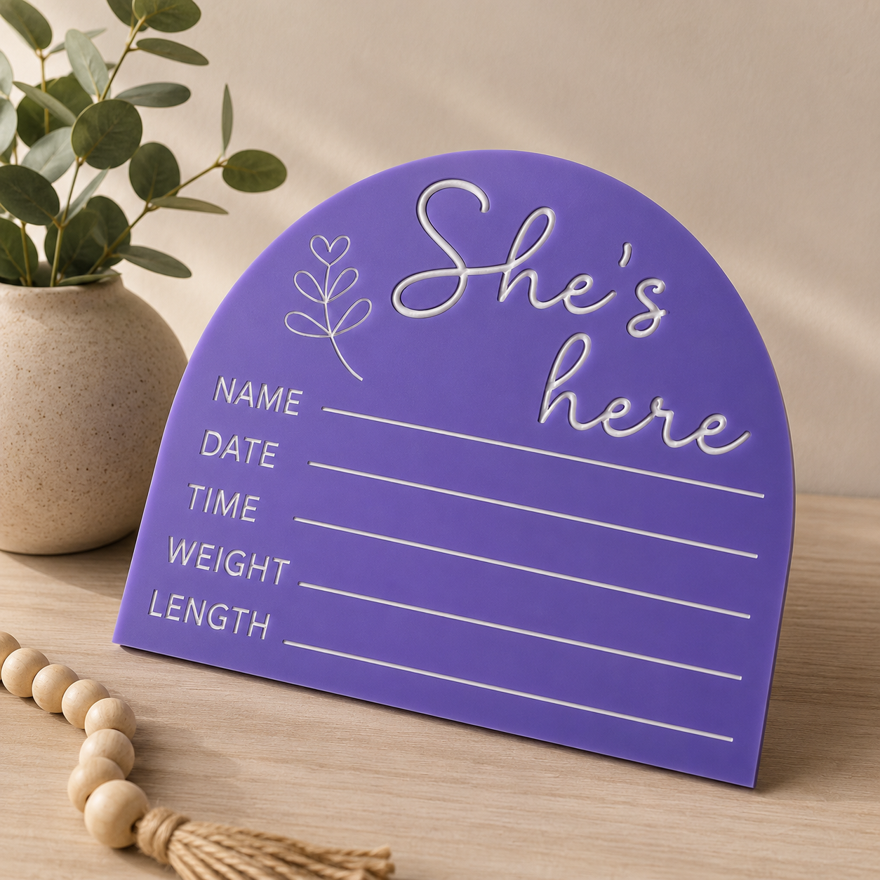 She's Here / He's Here Birth Announcement Sign