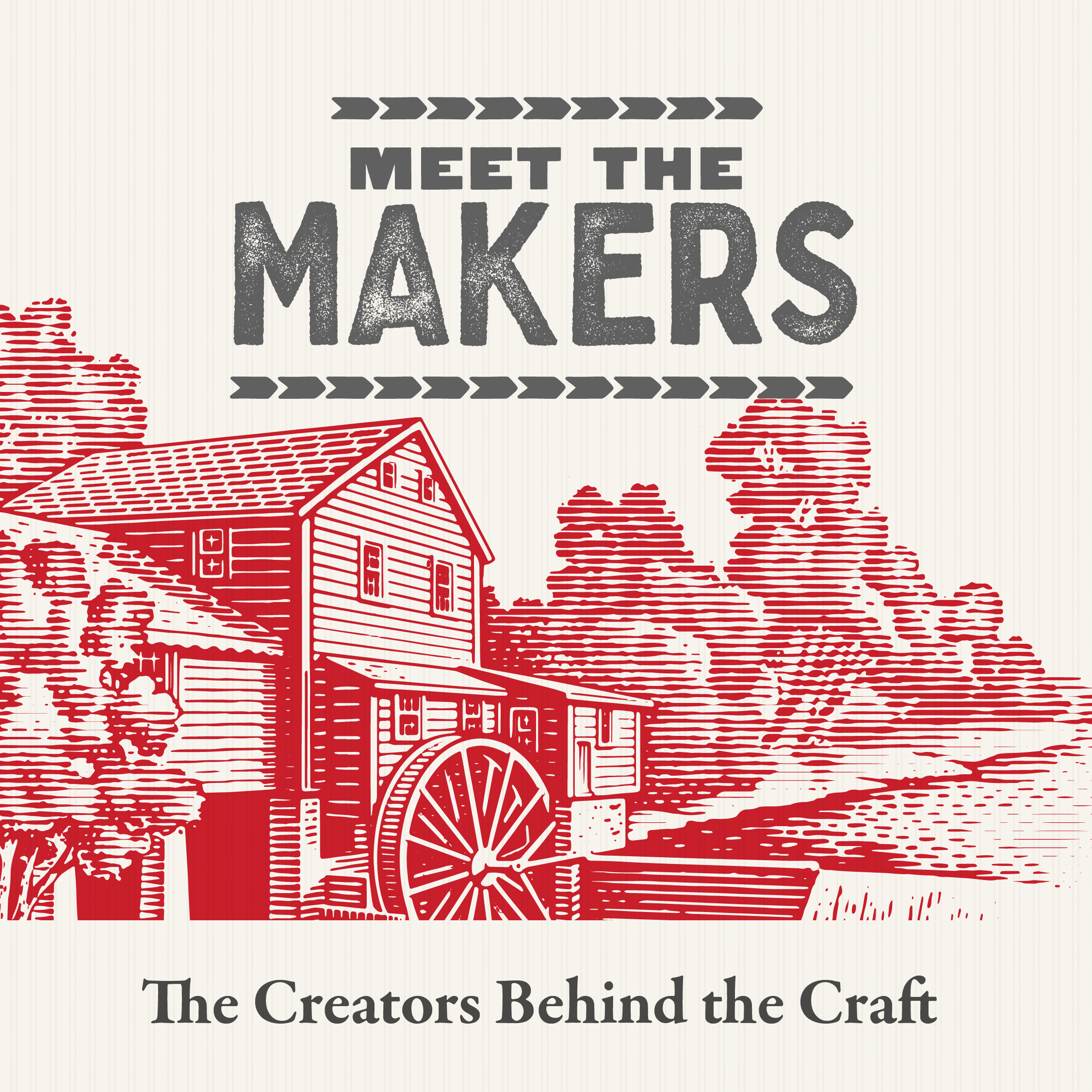 Mill Made: Meet the Makers Behind the Craft