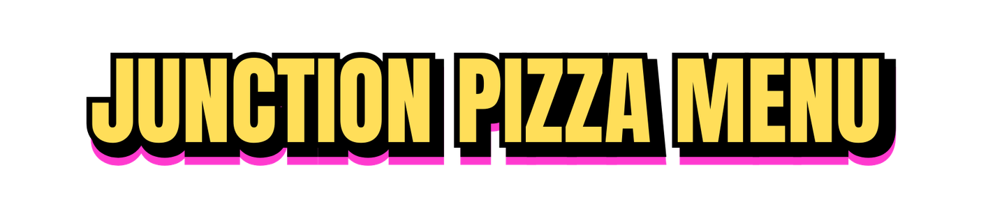 Junction Pizza Wodonga MENU