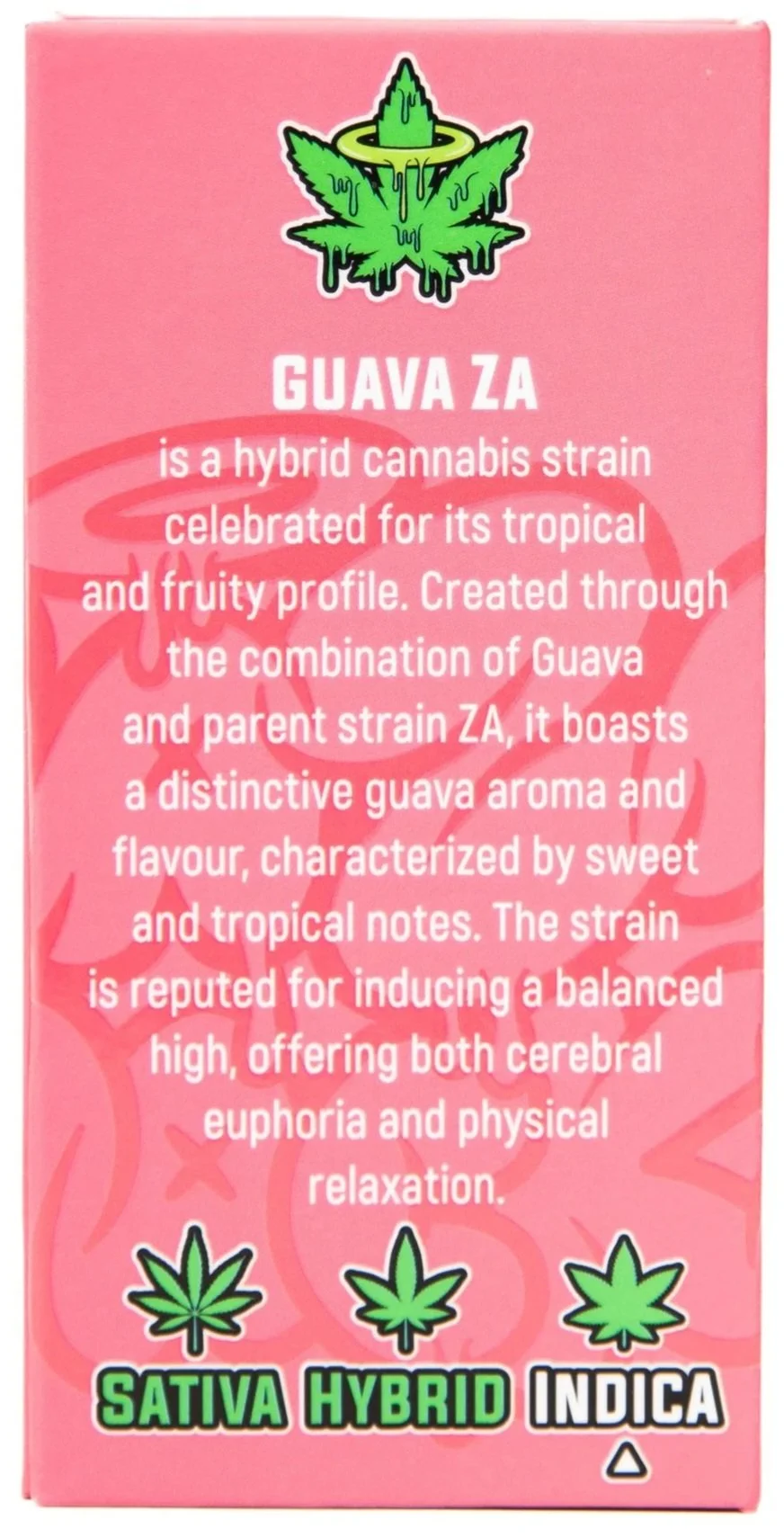 Pink packaging with a cannabis leaf logo at the top. Descriptive text explaining Guava ZA, a hybrid cannabis strain with tropical and fruity profile created from Guava and ZA parent strains. Labels at the bottom for Sativa Hybrid Indica with images of cannabis leaves.