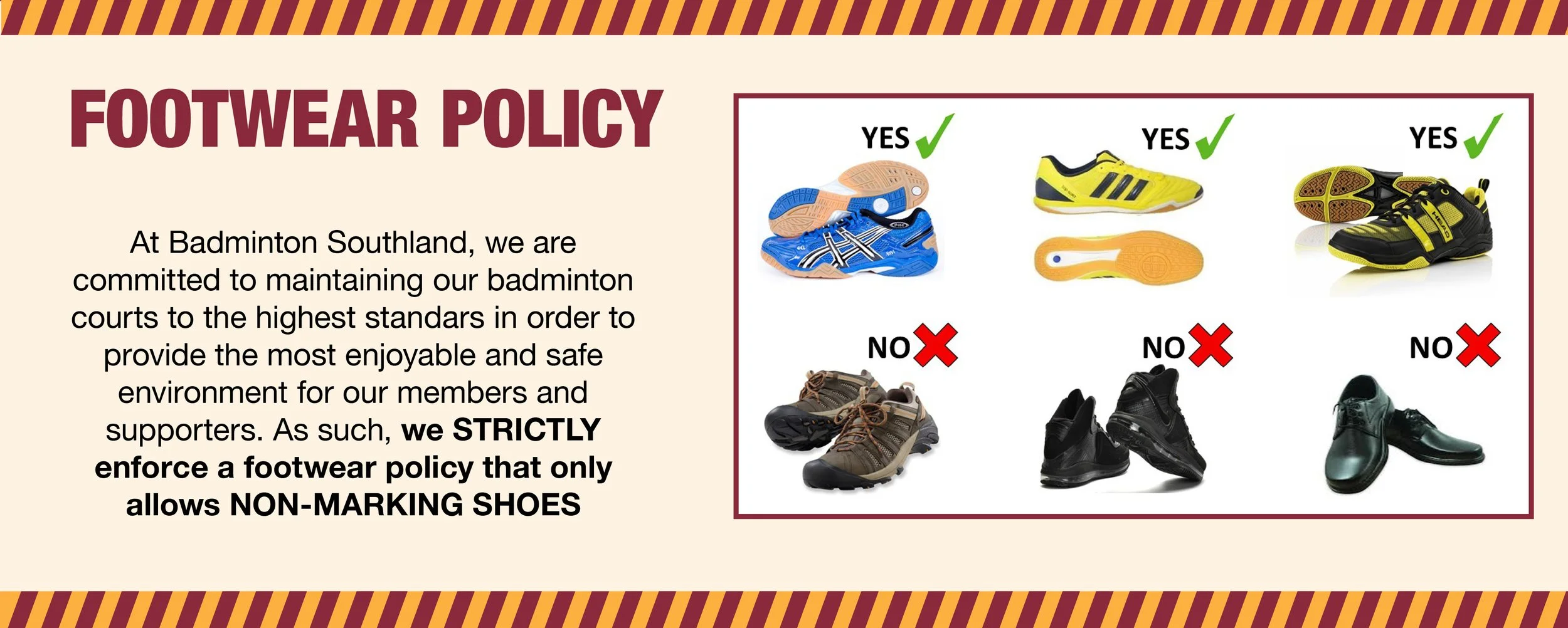 Footwear policies at Badminton Southland, indicating which types of shoes are permitted or not allowed on courts, including sports shoes, running shoes, and dress shoes.