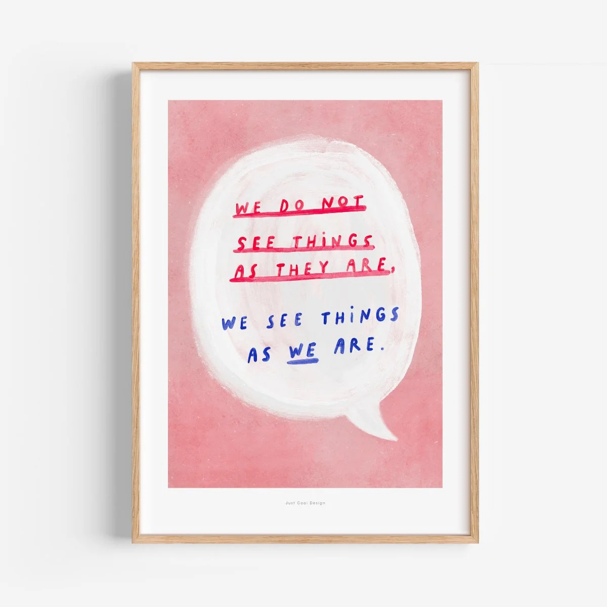 165 | We See Things As We Are