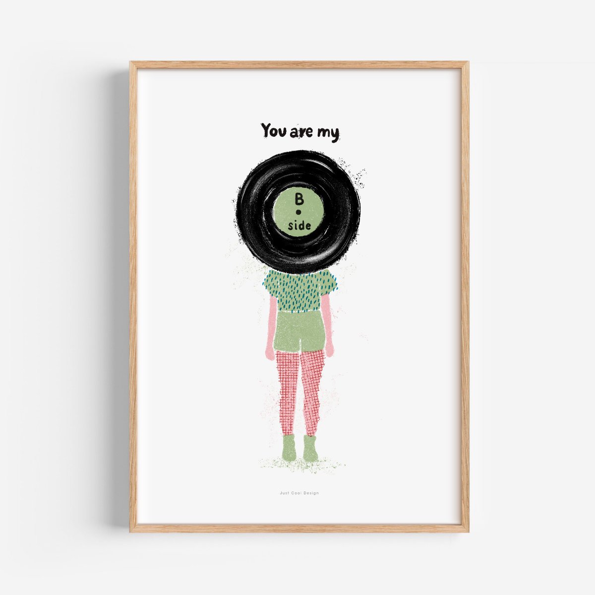 21 | You Are My B Side