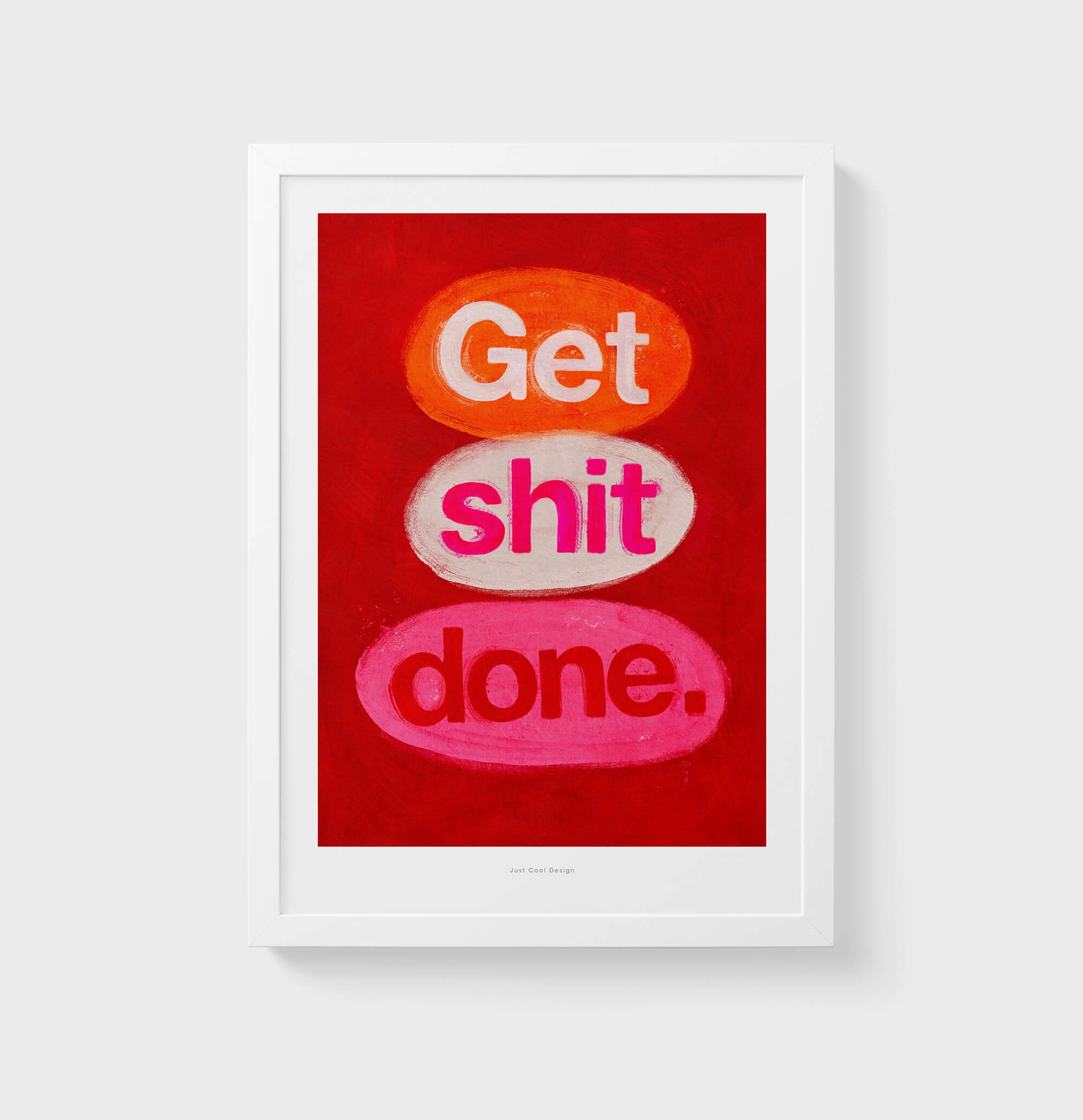 get-shit-done-quote-art-print.jpg