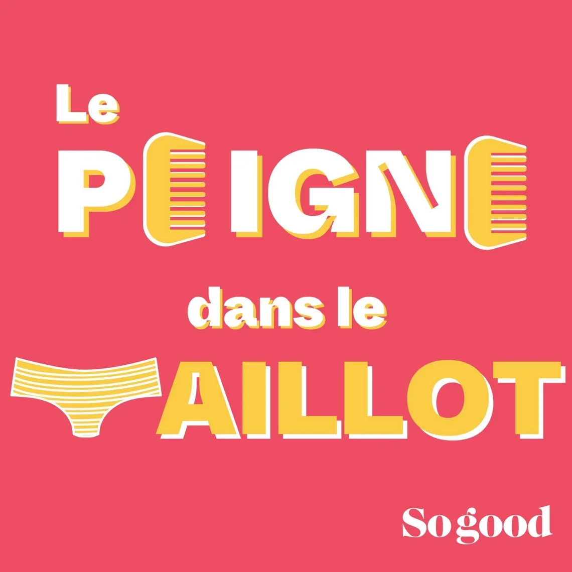 Le peigne dans le maillot