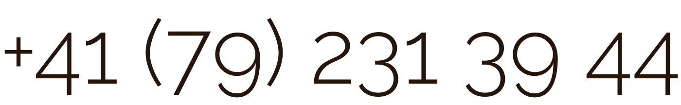 A large phone number written in dark brown text, starting with +41, followed by area code (79), then 231 39 44.